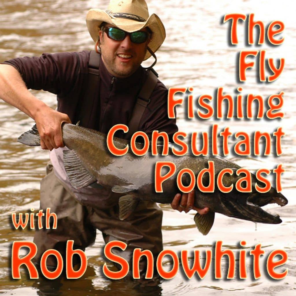 fly fishing consultant podcast