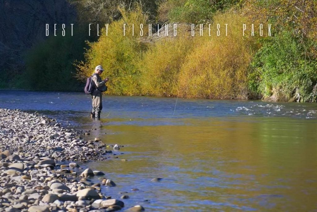 best fly fishing chest pack