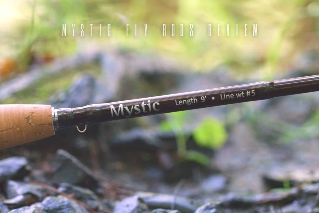 mystic fly rods review