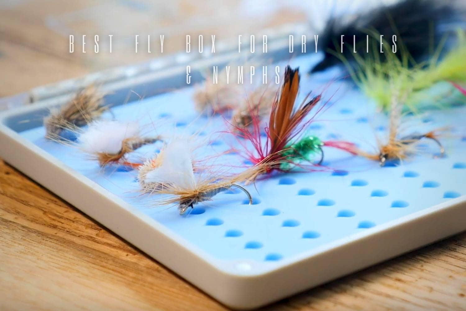 best fly box for dry flies and nymphs