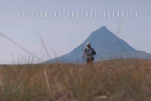 best fly fishing youtube channels