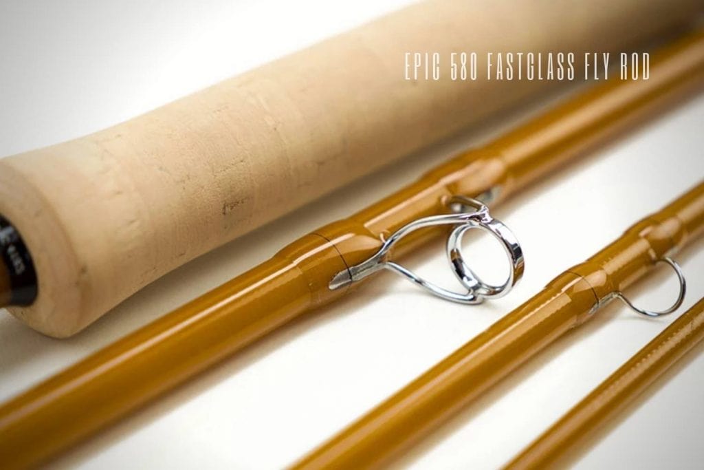 Epic 580 FastGlass Fly Rod