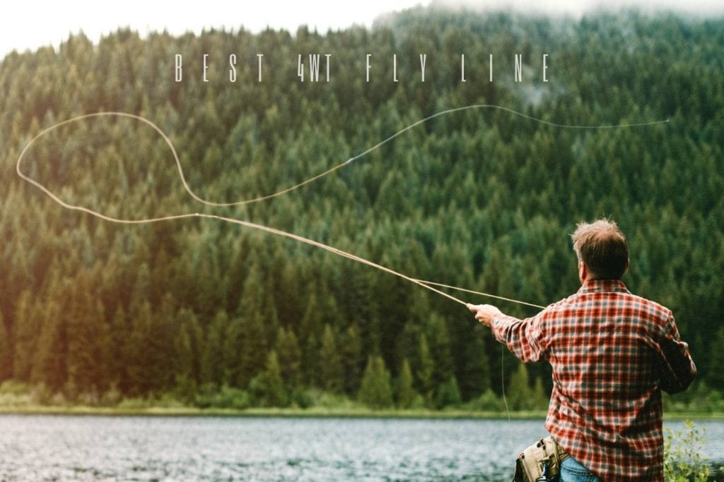 best 4 wt fly line