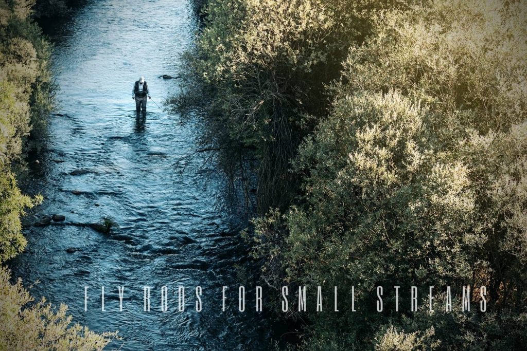 best fly rods for small streams