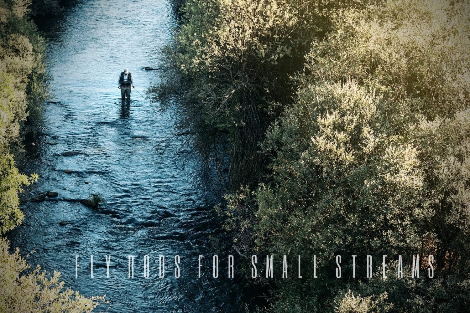 best fly rods for small streams