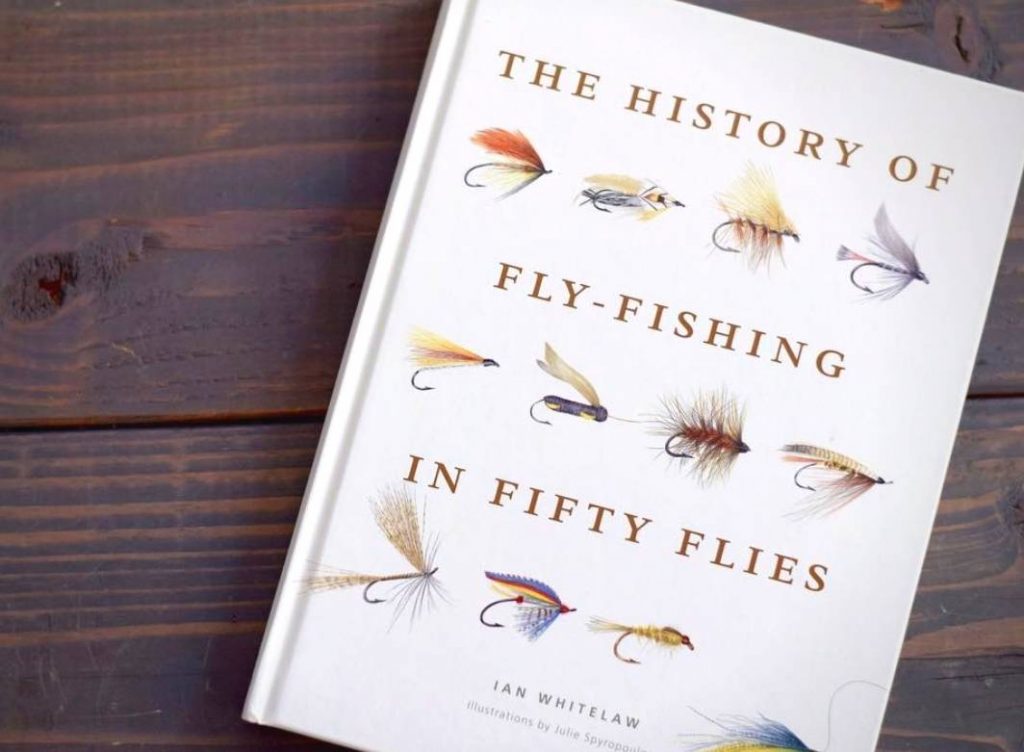 History of Fly-Fishing in Fifty Flies