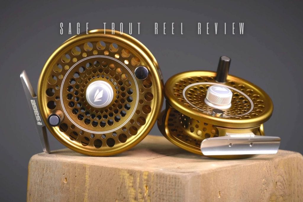 sage trout reel review