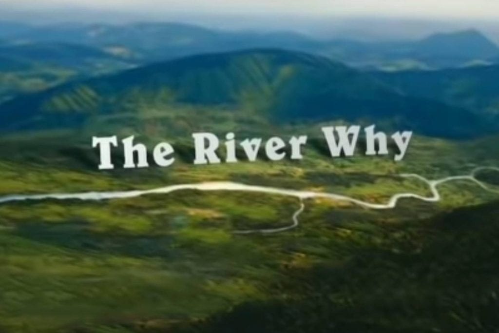 The River Why